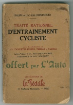 "Traité rationnel d'entraînement cycliste", par Ralph et Jacques Chabannes, 1926, Les Editions de la Pédale.